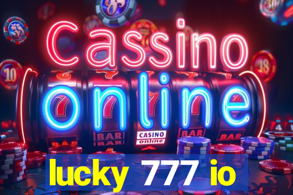 lucky 777 io